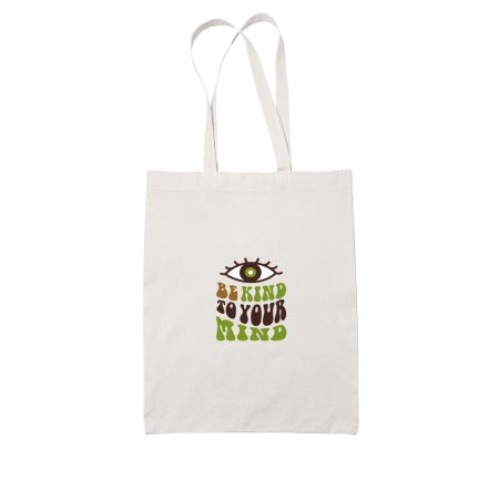 Be kind to your mind Tote Bag