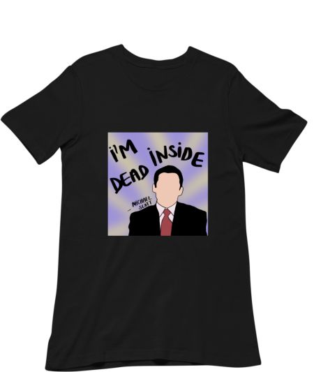 I am dead inside - the office Classic T-Shirt