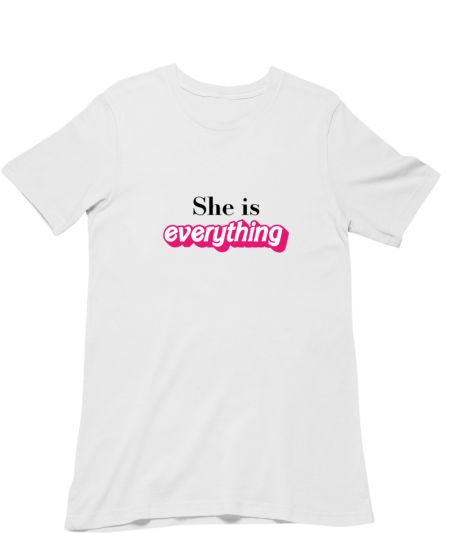 She is everything (Barbie) Classic T-Shirt