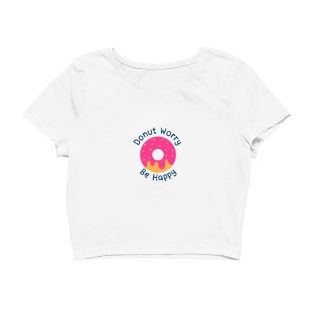 donut worry Crop Top