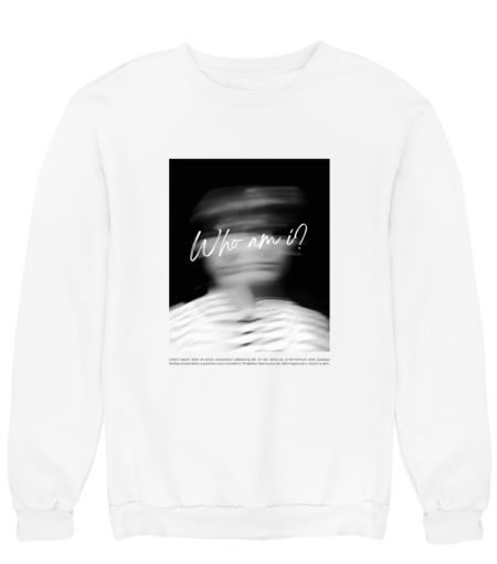 Who am I  Sweatshirt