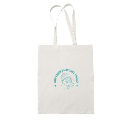 Who Cares What They Think? Tote Bag
