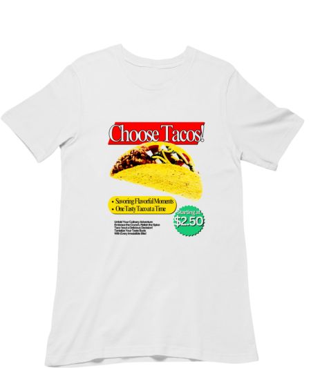 Choose Tacos! Classic T-Shirt