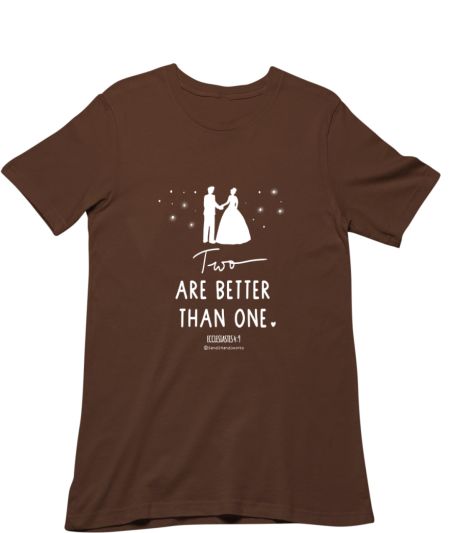 TWO are better DARK COLORS Classic T-Shirt