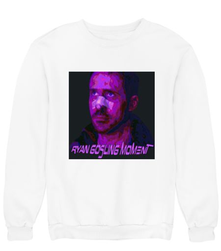 Ryan Gosling Moment Sweatshirt