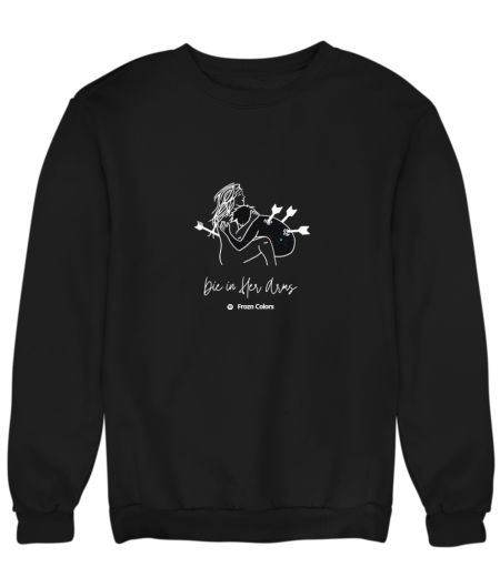 Die in Her Arms (for Black) Sweatshirt