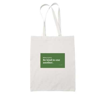 Be Kind to One Another Tote Bag