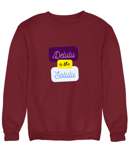 Delulu Sweatshirt