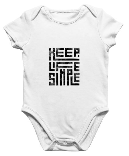 KEEP LIFE SIMPLE Design Tshirt Onesie