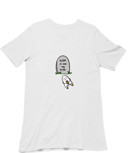 Sleep is for the dead Classic T-Shirt