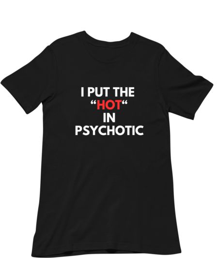 PSYC"HOT"IC Regular T-Shirt
