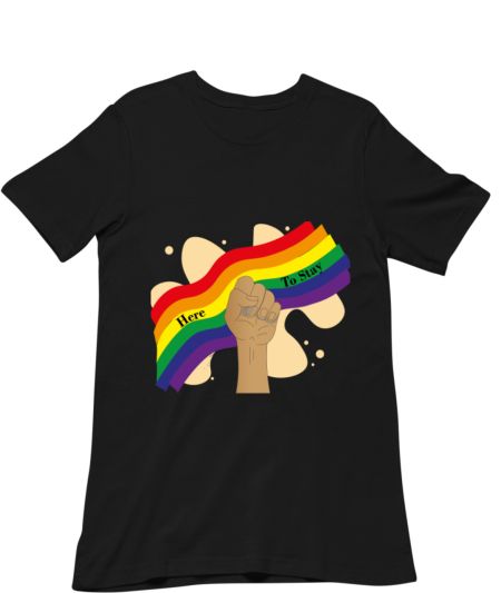 Pride is Here to Stay Classic T-Shirt