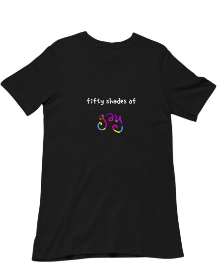 fifty shades of gay Regular T-Shirt