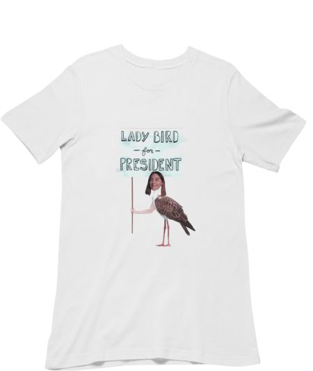Lady Bird for President Regular T-Shirt