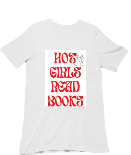 Hot Girls Classic T-Shirt