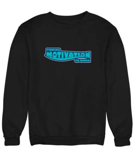 Finding Motivation Sweatshirt