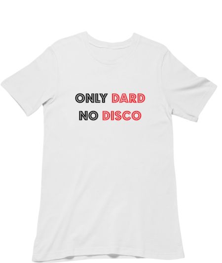 Only DARD No DISCO Classic T-Shirt