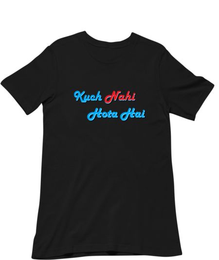 Kuch Nahi Hota Hai Regular T-Shirt