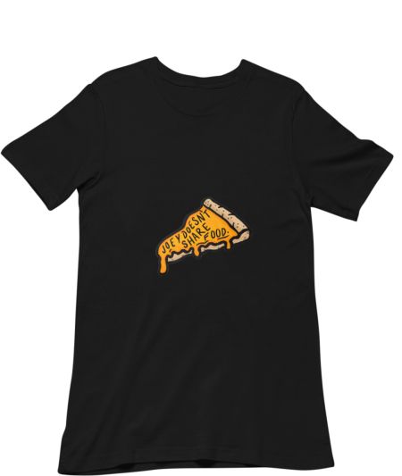 Joey doesn't share food Regular T-Shirt
