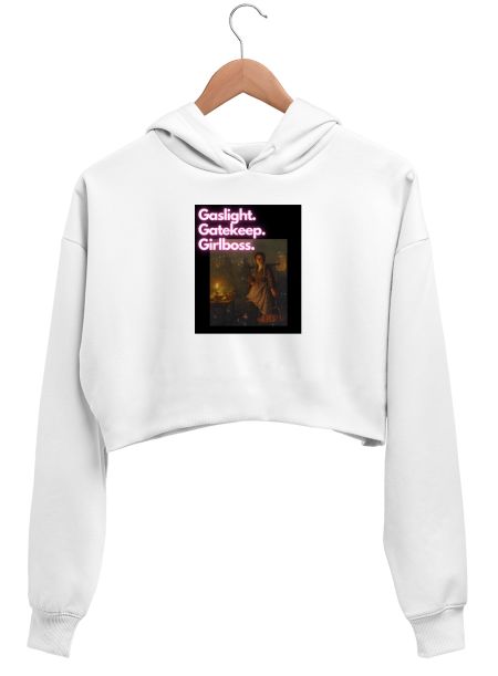 Gaslight Gatekeep Girlboss Pt2 Crop Hoodie