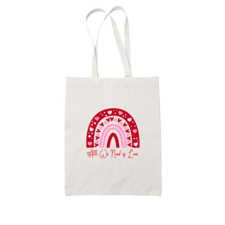 All We Need is Love Tote Bag