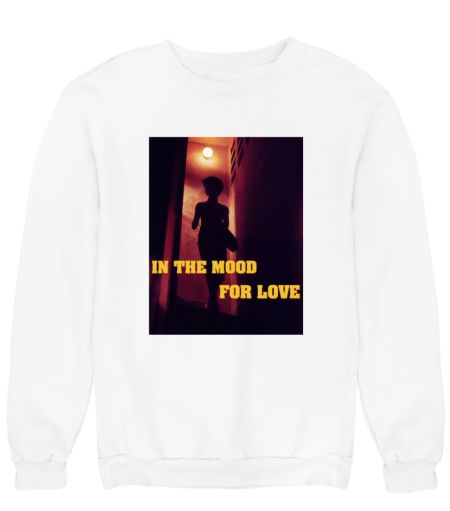In the mood for love Sweatshirt