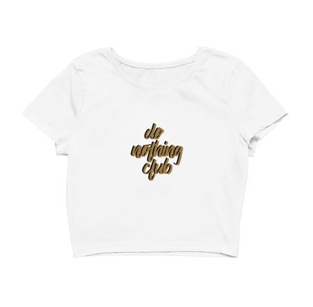 Do Nothing Club Crop Top