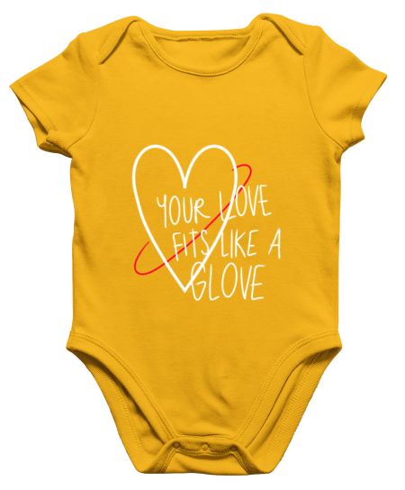 your love fits like a glove Onesie