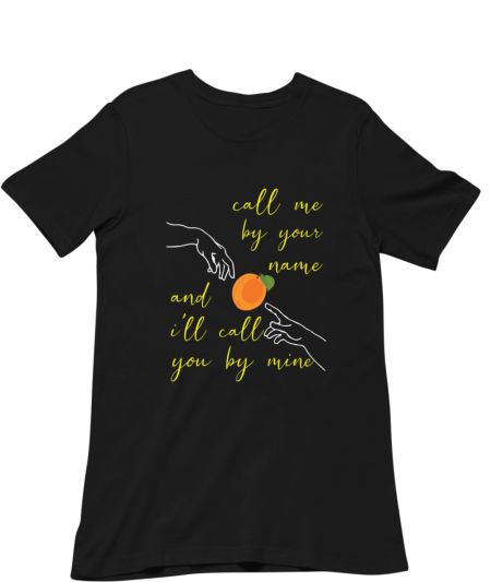 Call me by your name  Regular T-Shirt