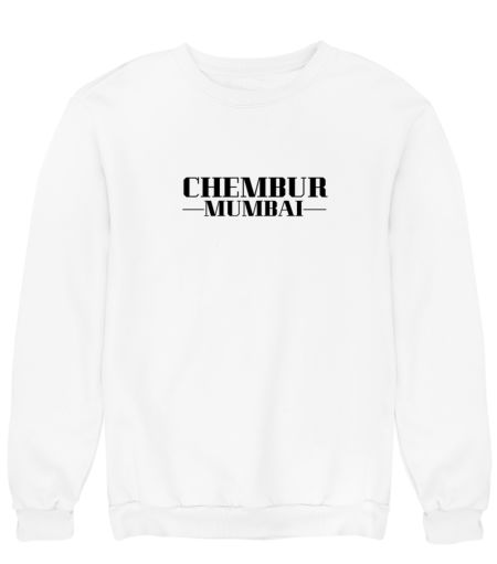 Chembur Mumbai Sweatshirt