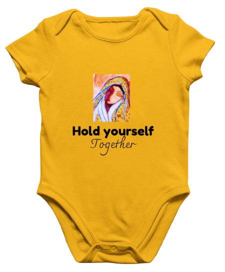 Hold yourself  Onesie