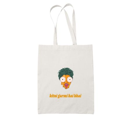 Kitni Garmi Hai Bhai White Tote Bag