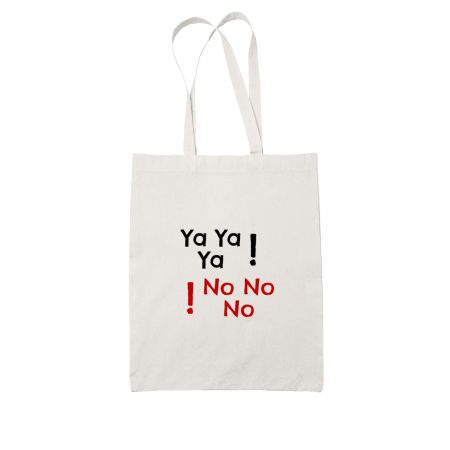 YaYaYa NoNoNo White Tote Bag