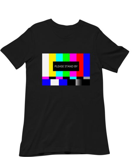 Please Stand By!!! Regular T-Shirt