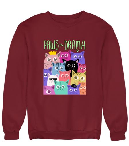 Paws the Drama Sweatshirt