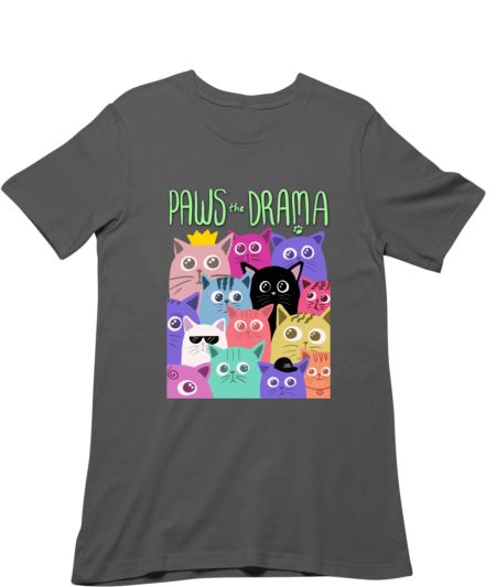 Paws the Drama Classic T-Shirt