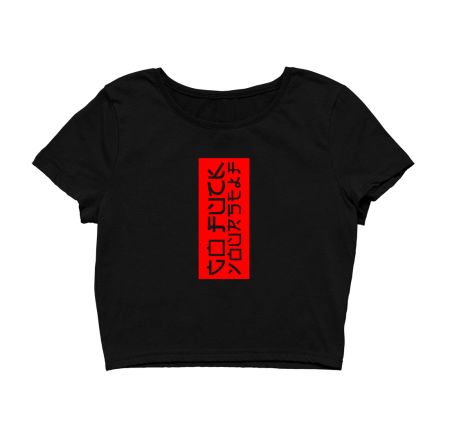Go F* Yourself Japanese Style Crop Top