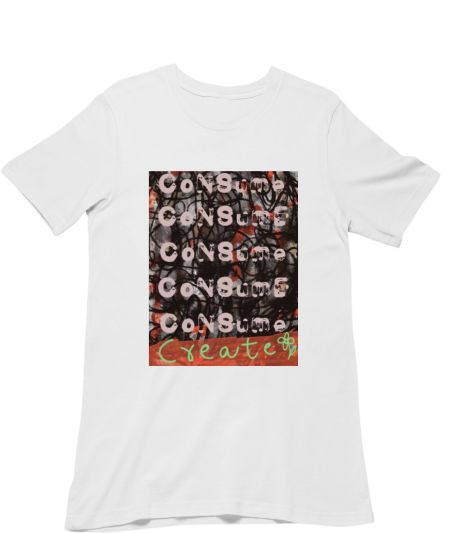 Create >Consume Regular T-Shirt