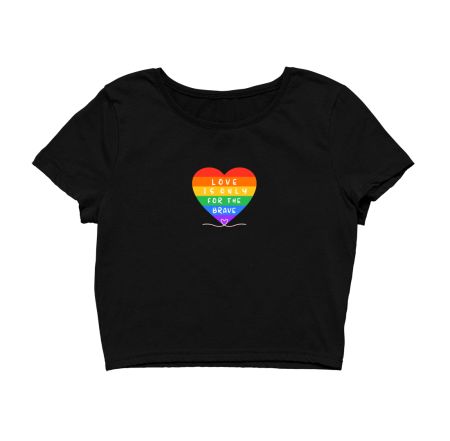 PRIDE love is only for brave Crop Top