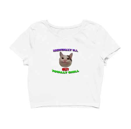Mentally ill Crop Top