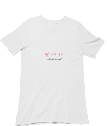 Literally just a girl  Regular T-Shirt