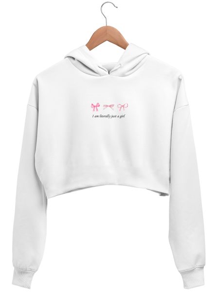 Literally just a girl  Crop Hoodie