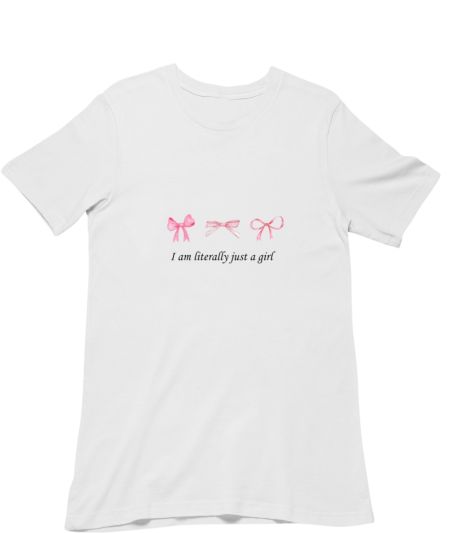 Literally just a girl  Regular T-Shirt