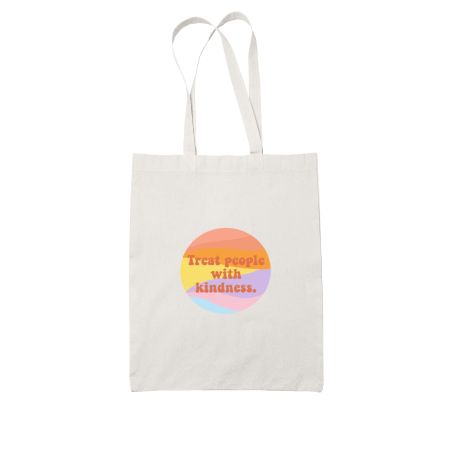 Treat people with kindness Tote Bag