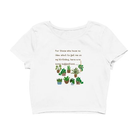 Birthday gift for plant lover Crop Top