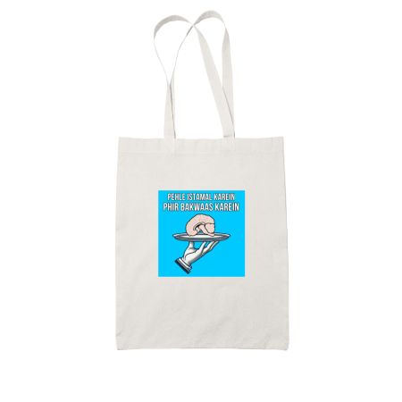 PEHLE ISTAMAL KAREIN Tote Bag