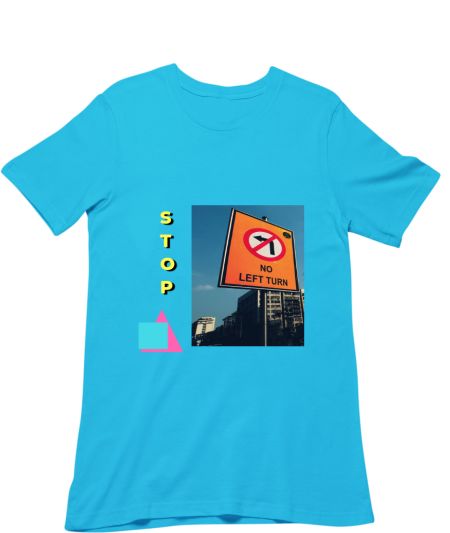 No Left Turn Classic T-Shirt