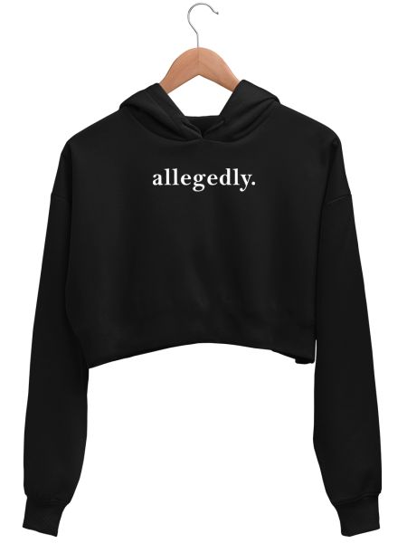 For Lawyers - Allegedly Crop Hoodie