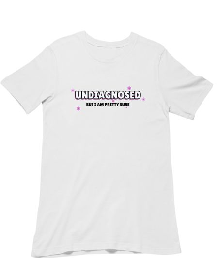 Undiagnosed Regular T-Shirt