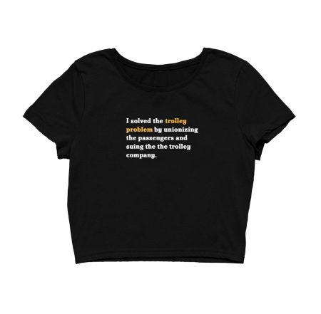 trolley problem Crop Top